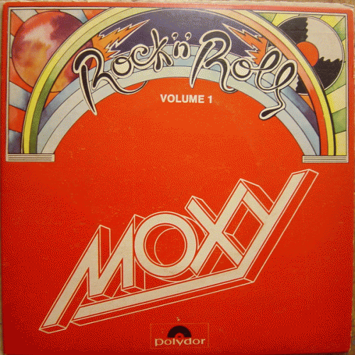 Moxy : Rock 'N' Roll Volume 1